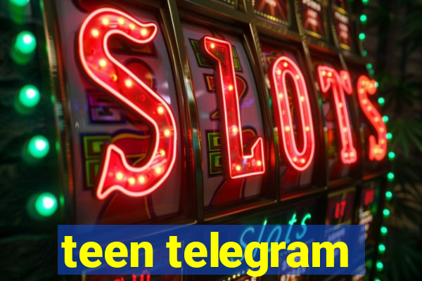 teen telegram